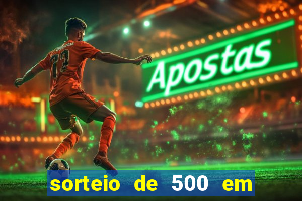 sorteio de 500 em cash toda segunda feira novibet